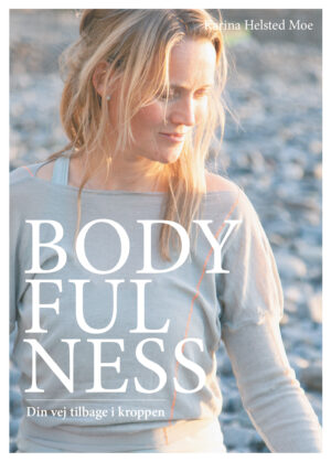 Bodyfulness - Din vej tilbage i kroppen - E-lydbog