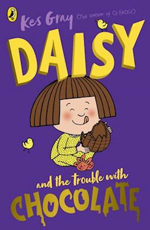 Daisy and the Trouble with Chocolate - Kes Gray - Bog