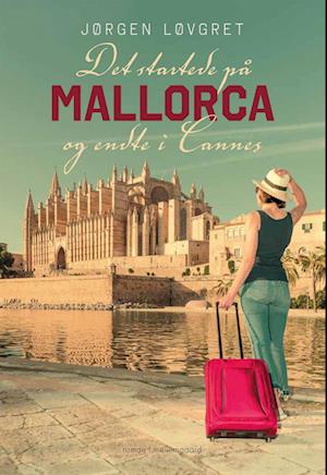 Det startede på Mallorca og endte i Cannes