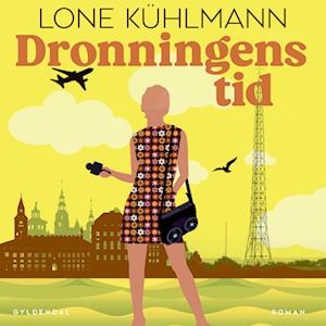 Dronningens tid - Lone Kühlmann - Lydbog