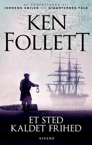 Et sted kaldet frihed - Ken Follett - Bog