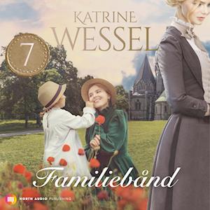 Familiebånd - Katrine Wessel - Lydbog
