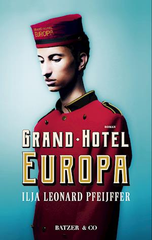 Grand Hotel Europa - Ilja Leonard Pfeijffer - Bog