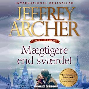 Mægtigere end sværdet - Jeffrey Archer - Lydbog