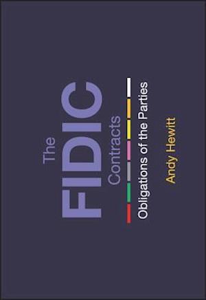 The FIDIC Contracts - Andy Hewitt - Bog
