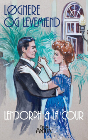 Løgnere og Levemænd - Lendorph & la Cour - Bog af Freya Anduin - Paperback