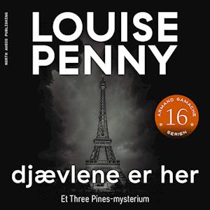 Djævlene er her - Louise Penny - Lydbog