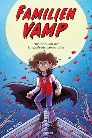 Familien Vamp – mysteriet om det langhalsede vampyroffer