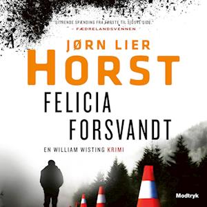 Felicia forsvandt - Jørn Lier Horst - Lydbog