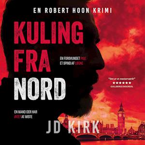 Kuling fra nord - Jd Kirk - Lydbog
