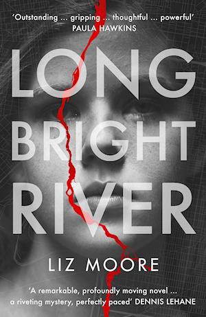 Long Bright River - Liz Moore - Bog