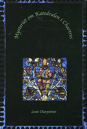 Mysteriet om katedralen i Chartres