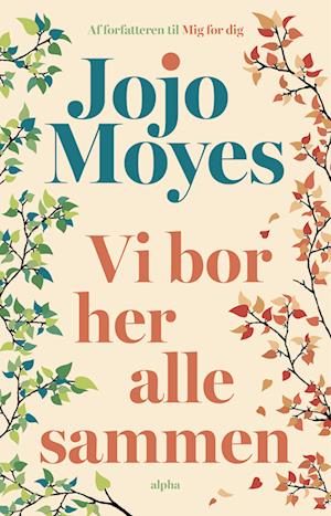 Vi bor her alle sammen - Jojo Moyes - Bog