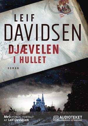 Djævelen i hullet - Leif Davidsen - Lydbog