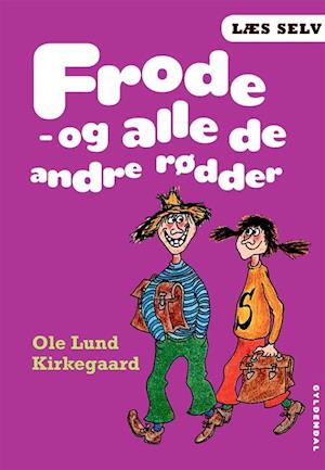 Læs selv Frode - og alle de andre rødder - Ole Lund Kirkegaard - Bog