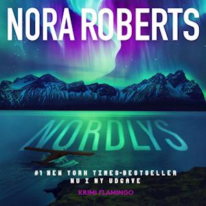 Nordlys - Nora Roberts - Lydbog