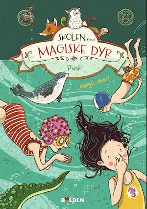 Skolen med magiske dyr 6: Plask! - Margit Auer - Bog